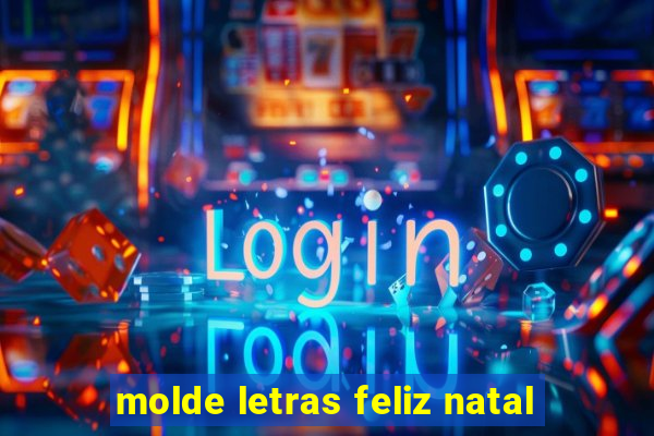 molde letras feliz natal